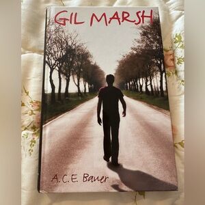 5/15 Gil Marsh by A. C. E. Bauer (2012 Hardcover) VERY GOOD Reading Book